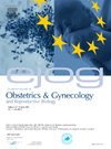 European Journal Of Obstetrics & Gynecology And Reproductive Biology期刊封面